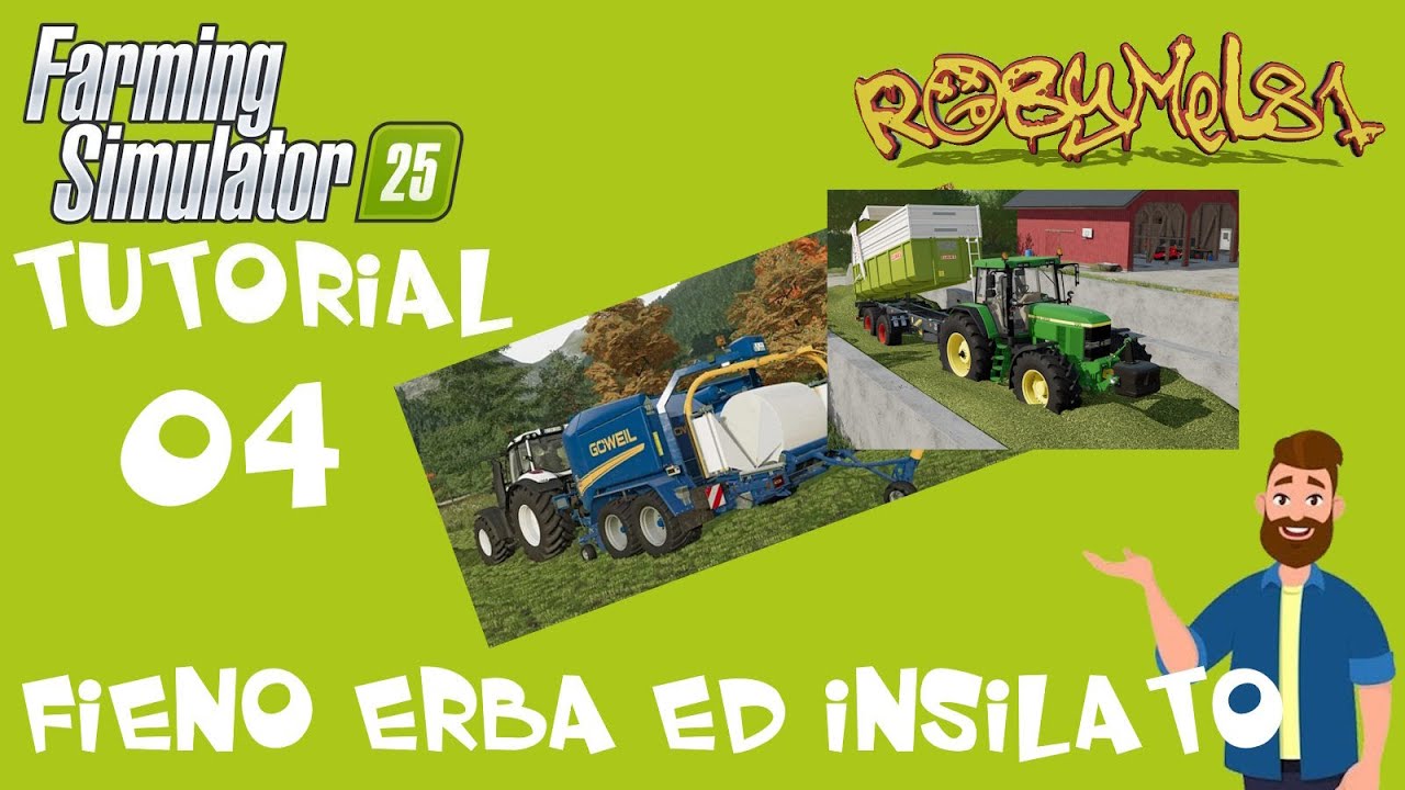 FARMING SIMULATOR 25 👨‍🏫 TUTORIAL ➤ ERBA FIENO ED INSILATO #04