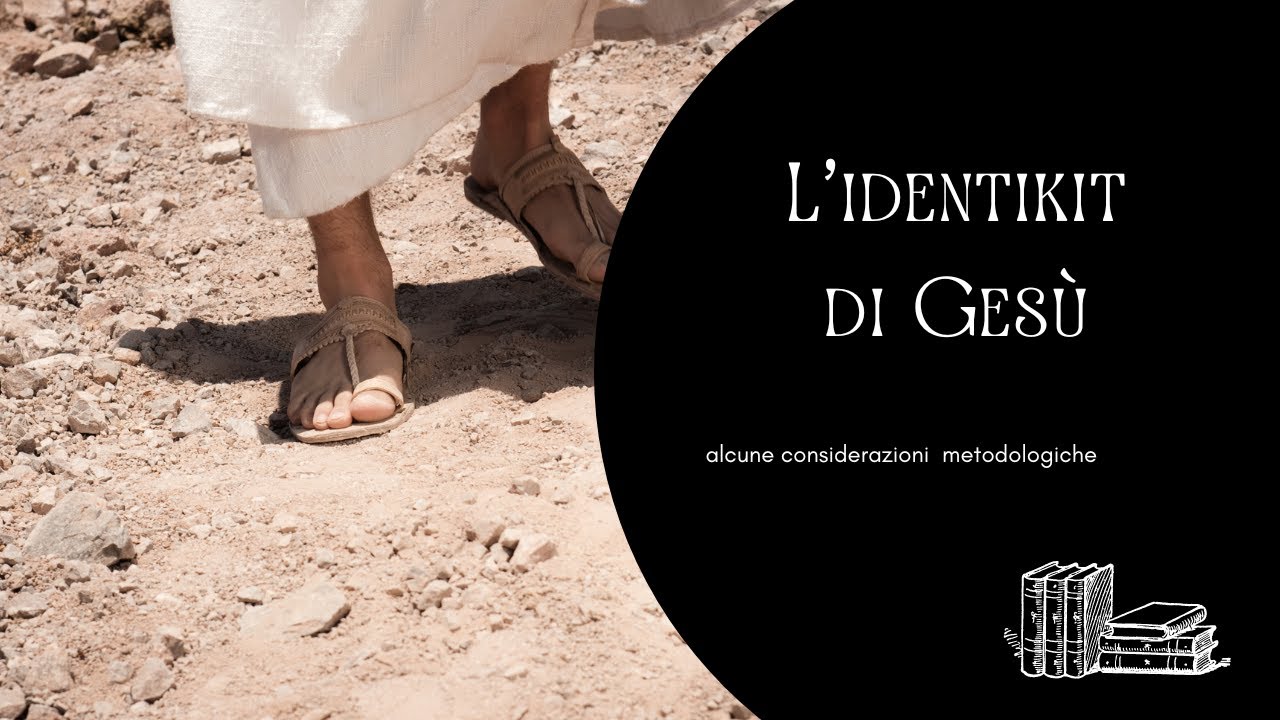 L'identikit di Gesù: alcune considerazioni metodologiche