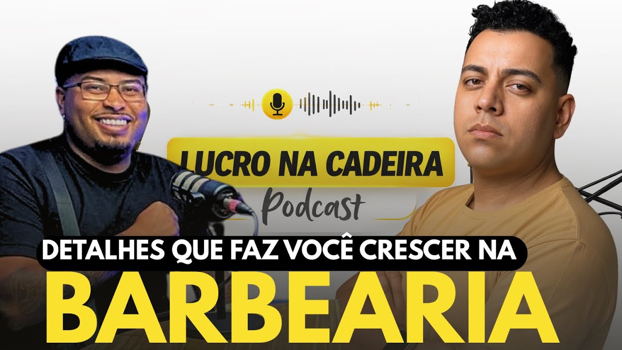 COMO TER MENTALIDADE DE SUCESSO NA BARBEARIA !!! ep#02