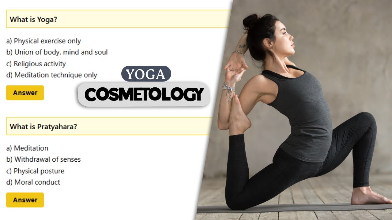 Yoga - 01 - Basic Cosmetology | ITI TradeTheory questions and answers