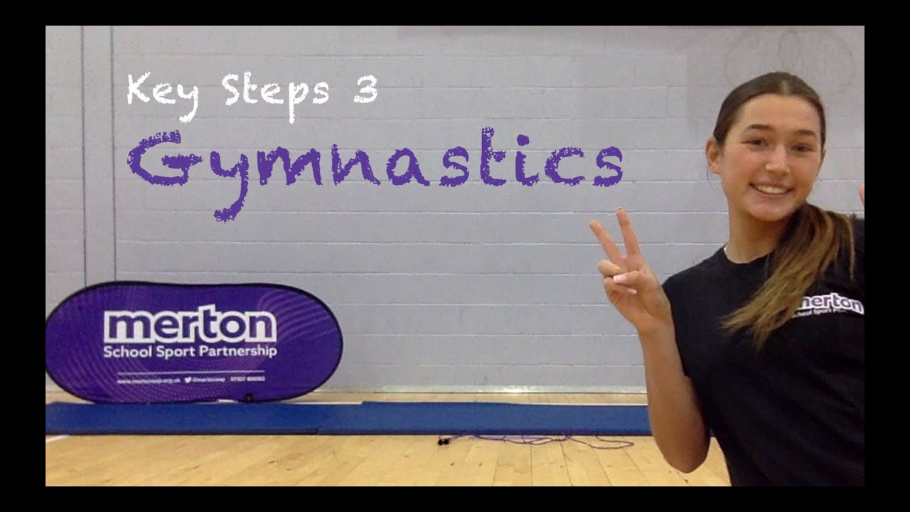Key Steps 3 Body Management | Gymnastics | Merton SSP