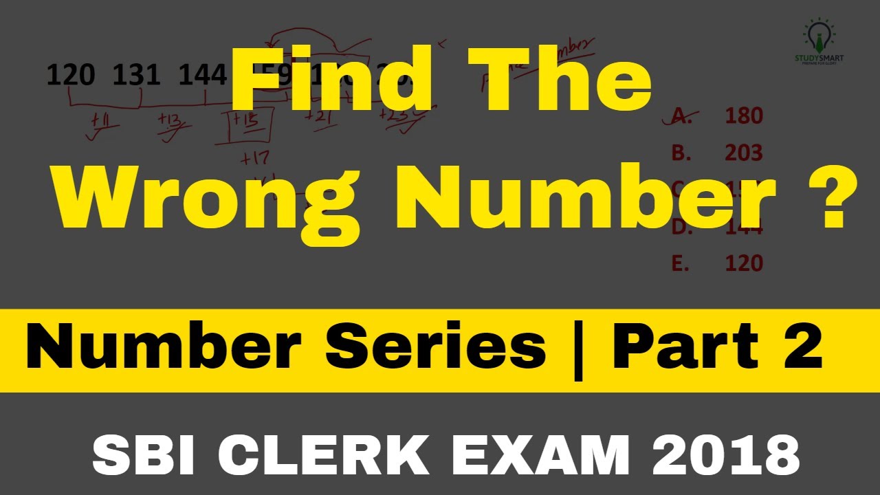 Wrong Number Series Questions  for SBI CLERK EXAM | Part - 2|  Study Smart