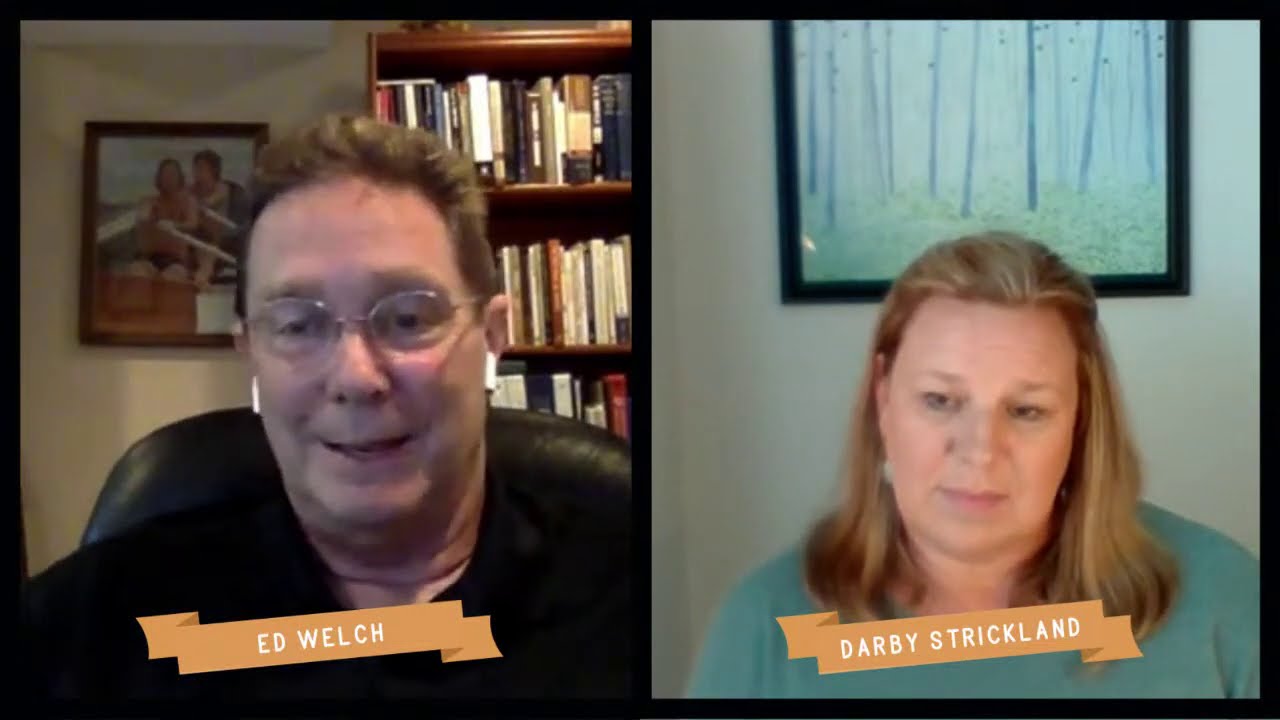 The Afterword [Episode 5: Ed Welch & Darby Strickland]