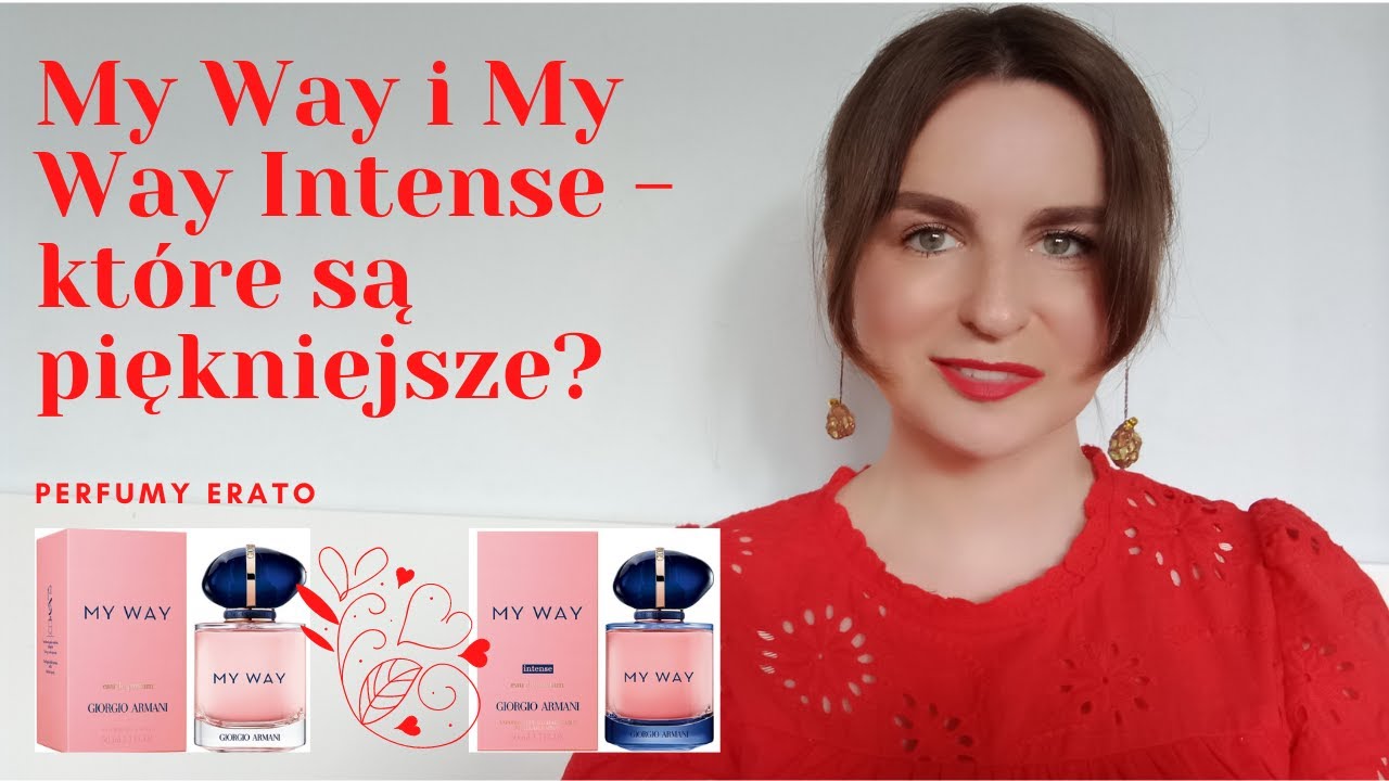My Way i My Way Intense - które są piękniejsze? | Perfumy Erato