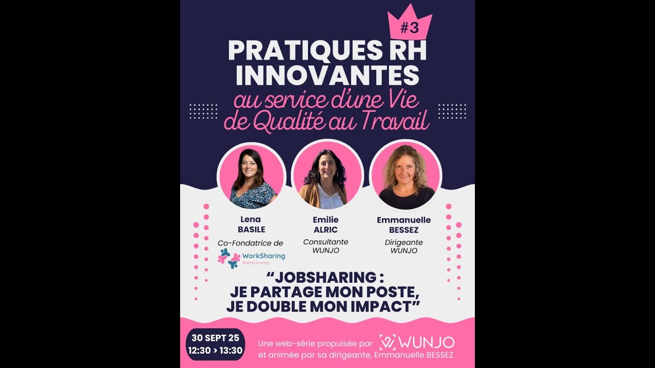 Webinaire WorkSharing X Wunjo - JobSharing : Je partage mon poste, je double mon impact !