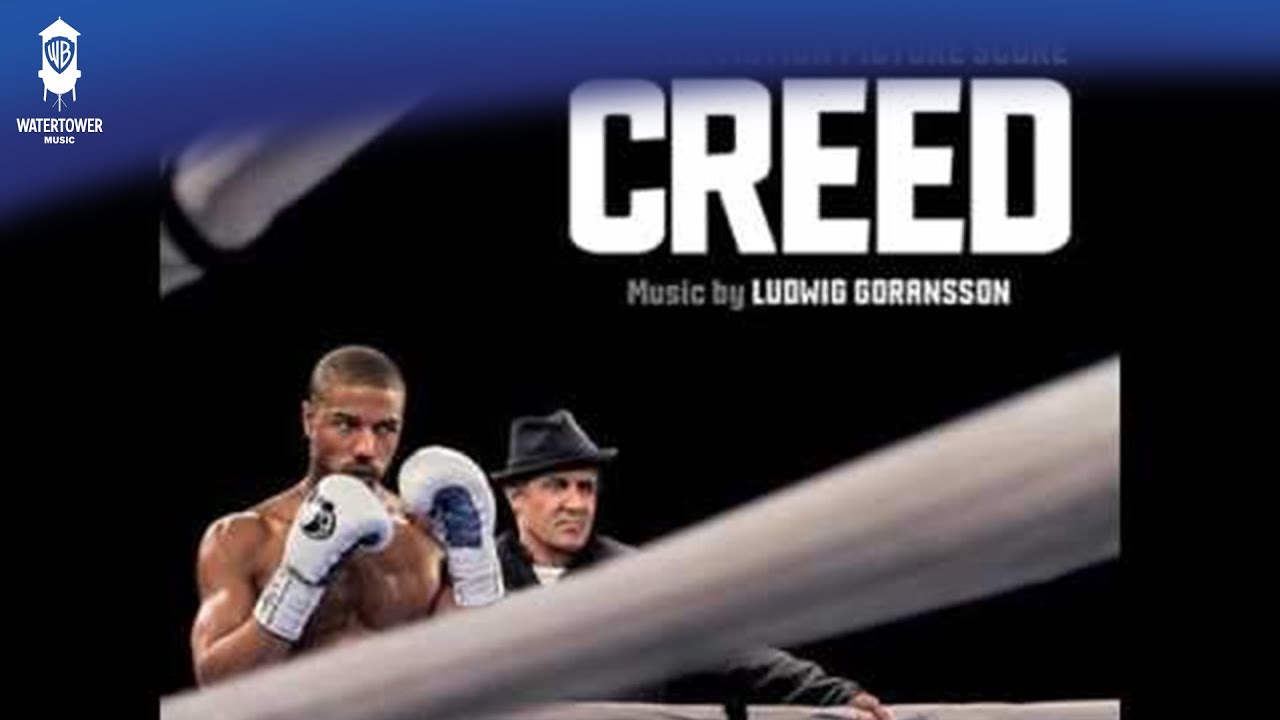 Creed Official Soundtrack | You're a Creed - Ludwig G&ouml;ransson | WaterTower
