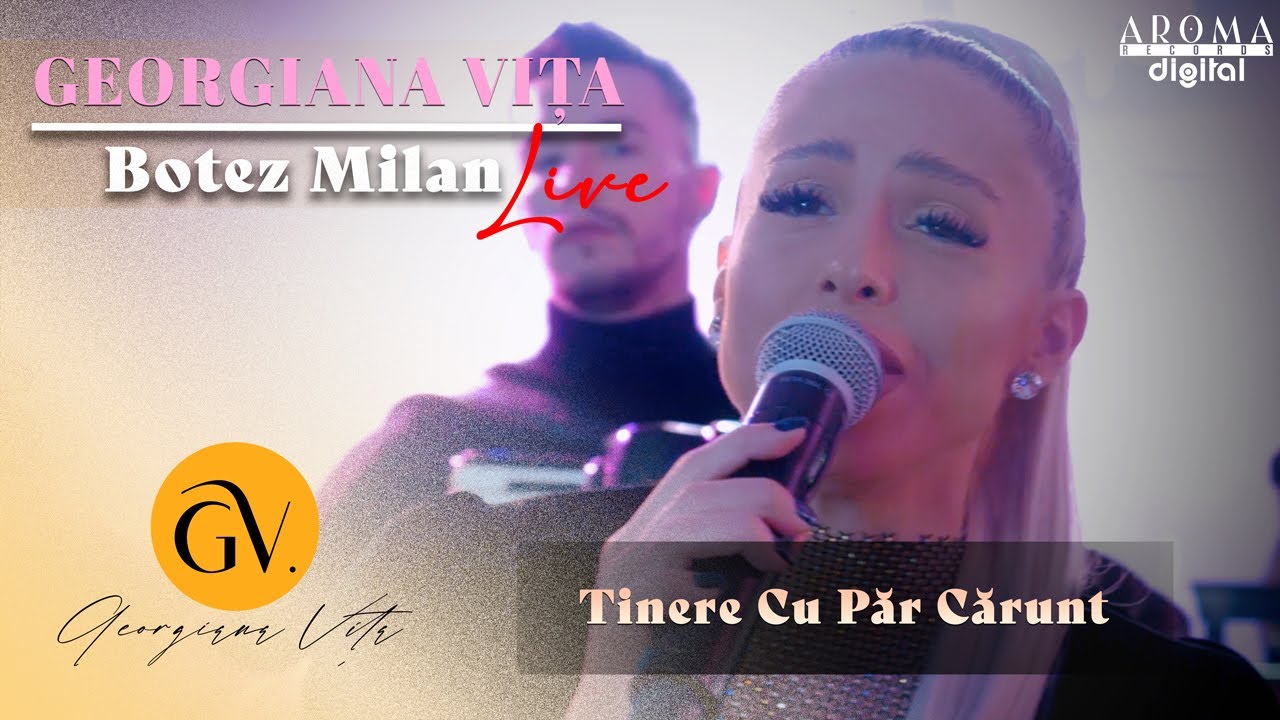 Georgiana Vita - Tinere Cu Par Carunt | Live | Botez Milan