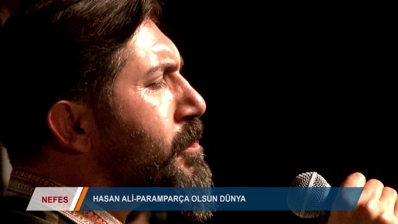 HASAN ALİ-Paramparça Olsun Dünya