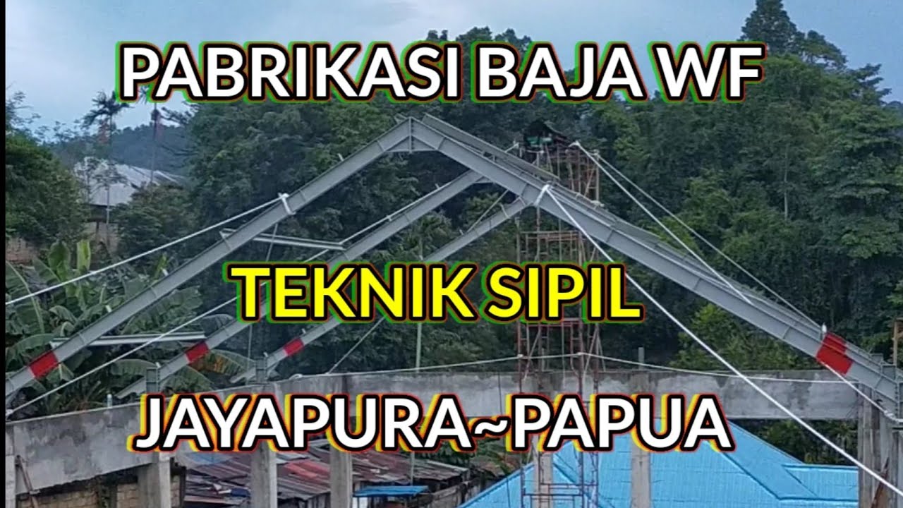 Teknik Pabrikasi dan pemasangan konstruksi baja WF || skill struktur baja model perisai/ limas