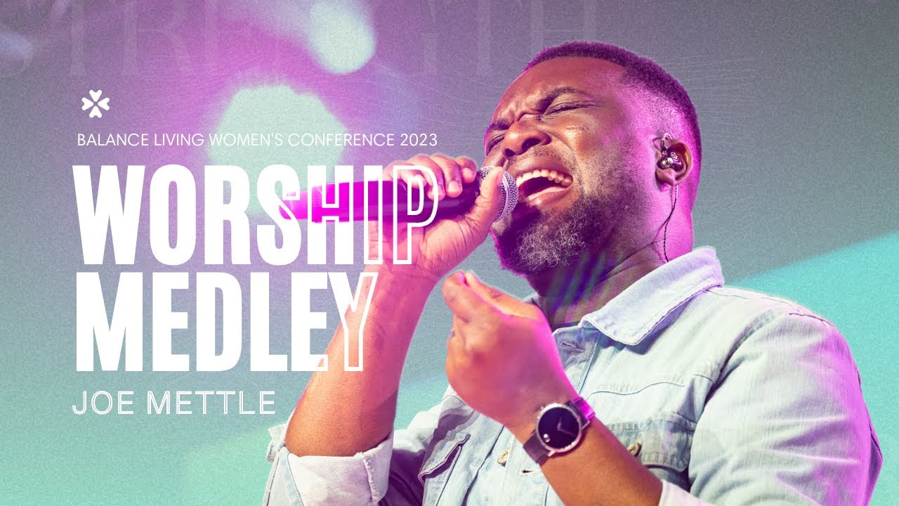 Joe Mettle| Worship Medley at BL'23 | House of Praise