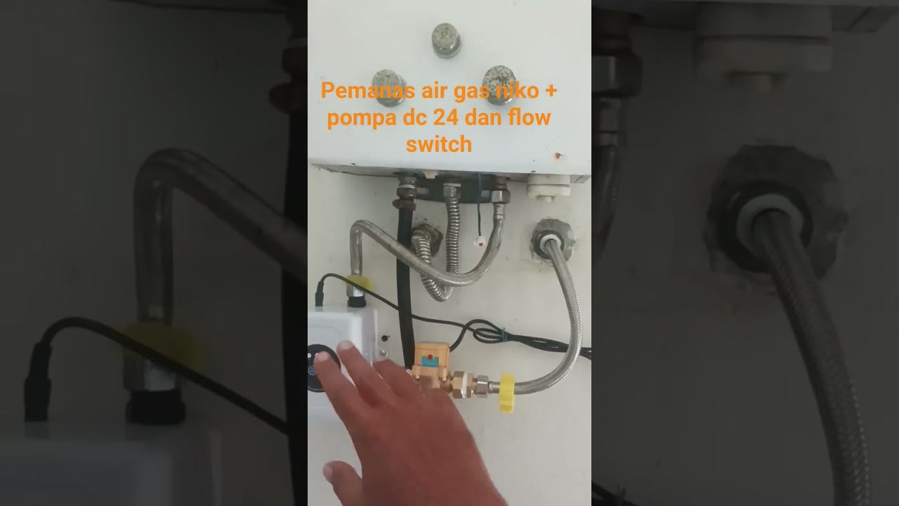 pasang sendiri pemanas air gas dengan pompa 24 vdc + flow switch, air deras kayak pemanas air listri