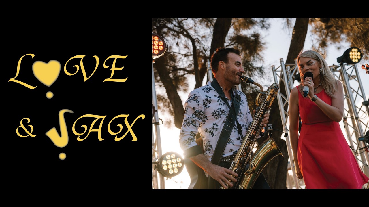 Love and Sax Live - Show Reel