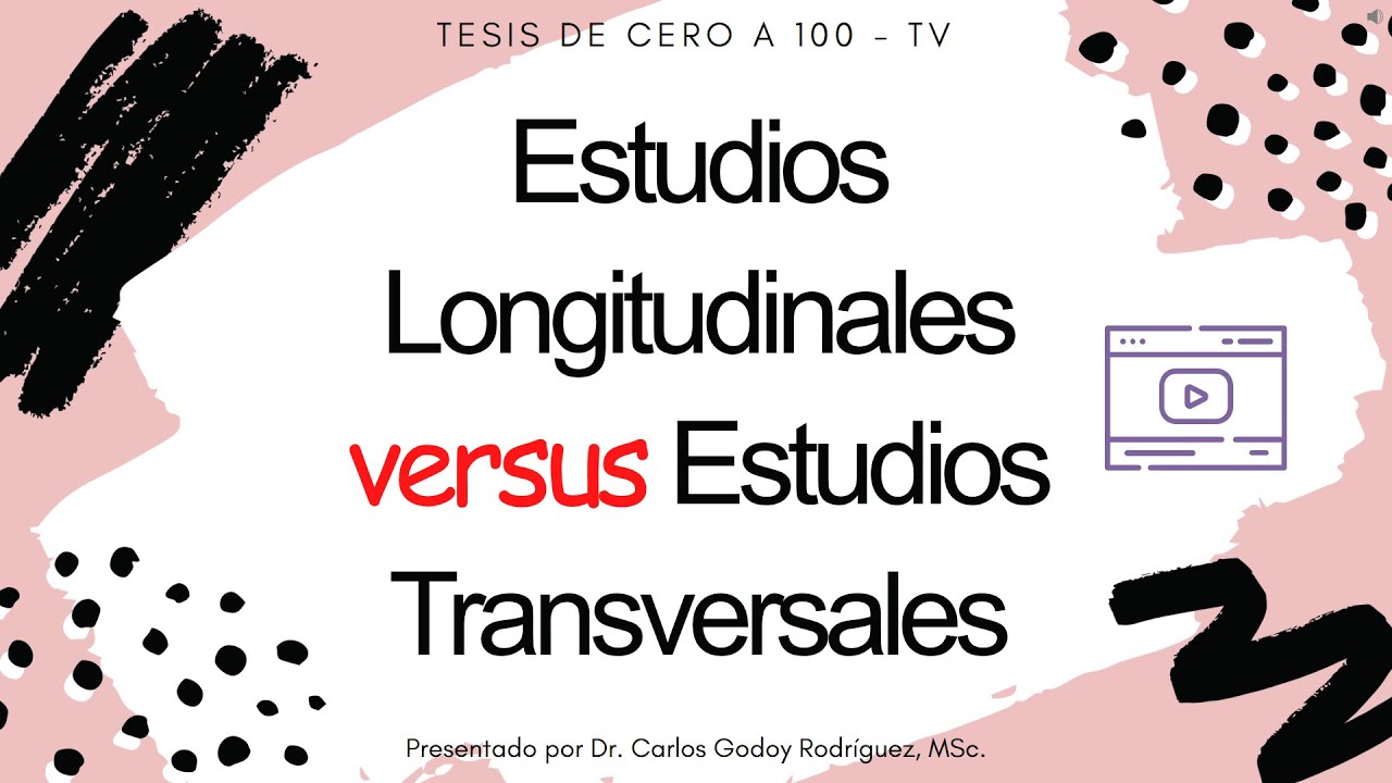 📋 Estudios Longitudinales versus Estudios Transversales