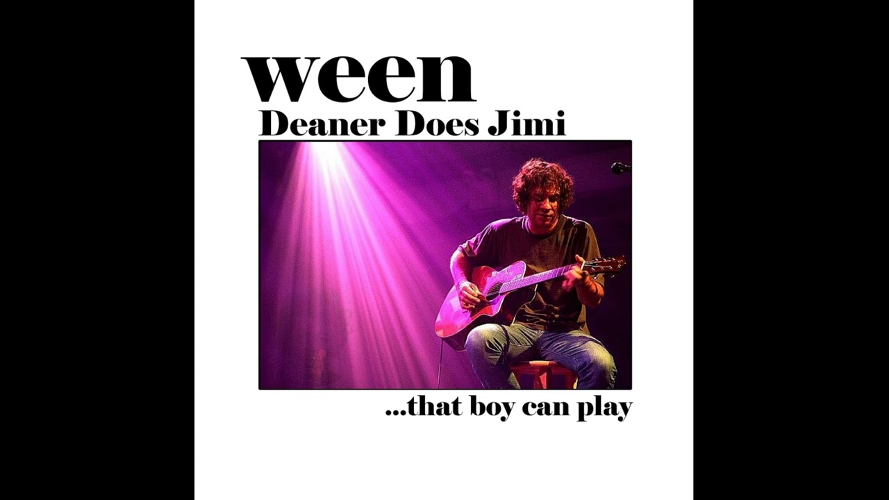 Ween - Deaner Does Jimi Tape