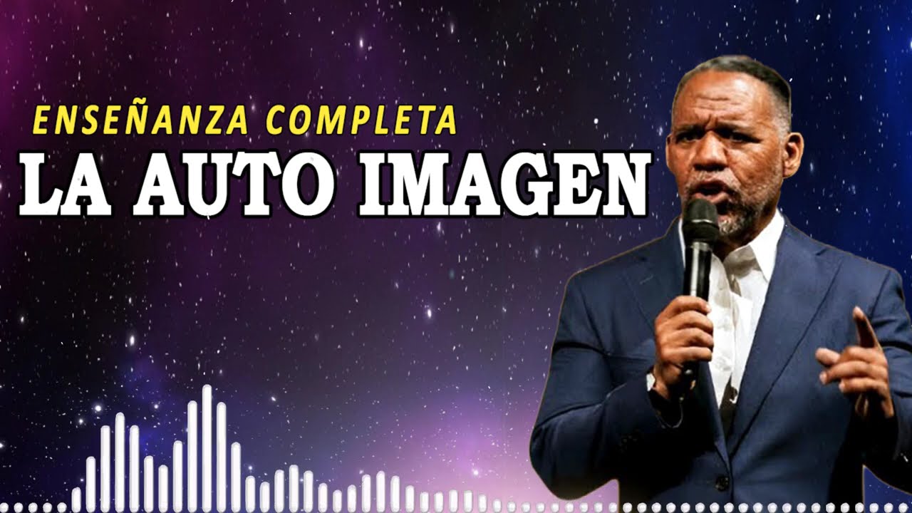 LA AUTO IMAGEN | Ruddy Gracia Ense&ntilde;anza