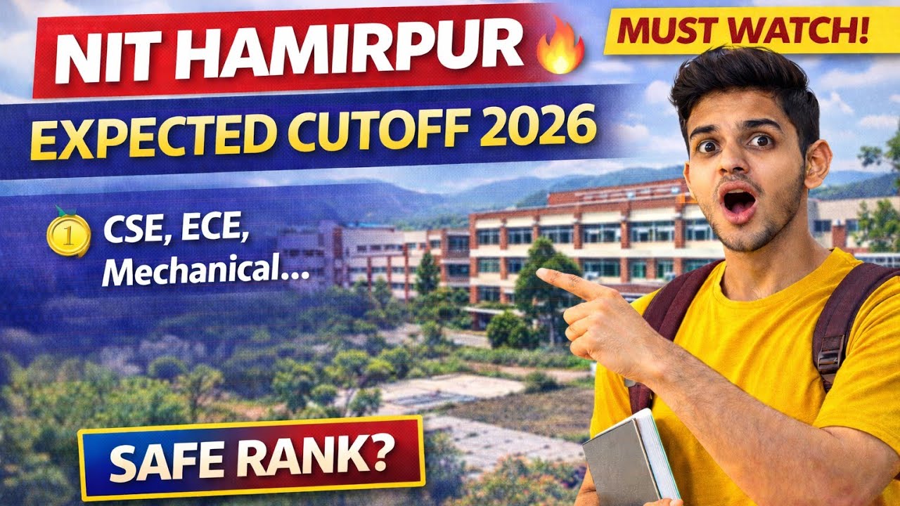 NIT Hamirpur Cutoff 2026 (Expected) 🔥 Branch Wise Safe Rank | JEE Main 2026