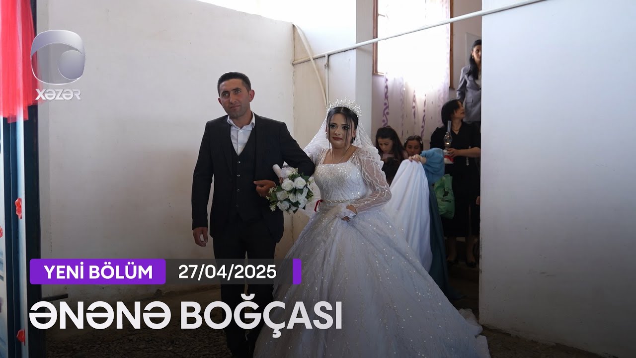 Ənənə Boğçası - Yevlax rayonu: Tanrıqulular kəndi 27.04.2025