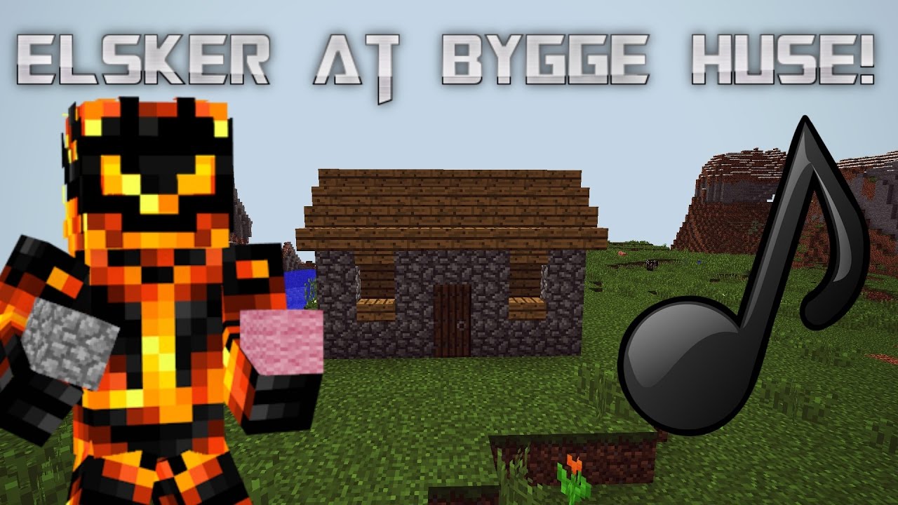 ♫ ELSKER AT BYGGE HUSE ♫ Musik Video