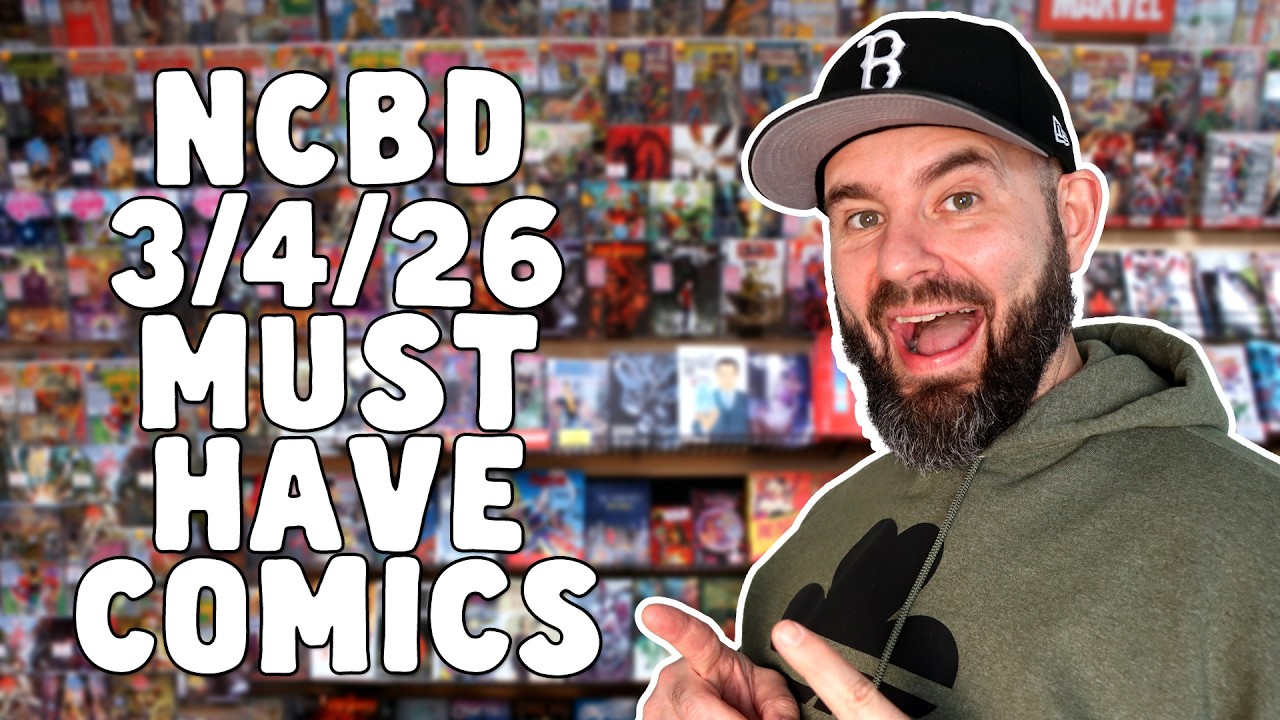 NEW COMIC BOOK DAY 3/4/26 MUST HAVE PICK UPS
