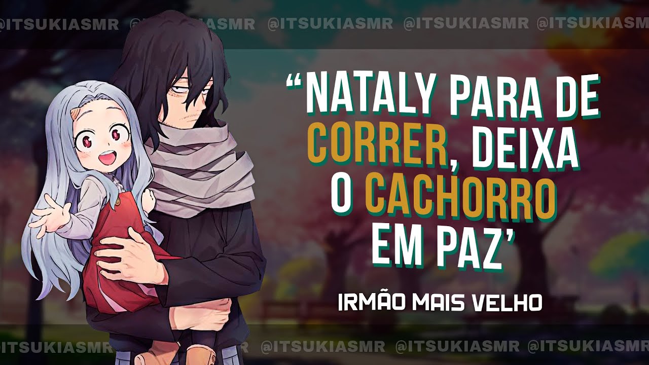 Asmr | Encontro no parque com irmão mais velho da Nátaly Part2 (Parque, Sorvete) [Itsuki Asmr]
