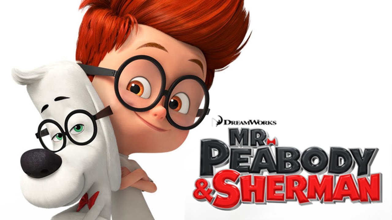 MR. PEABODY AND SHERMAN - Official Trailer