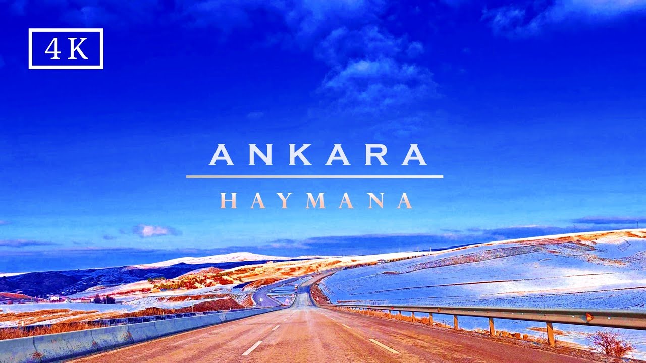 Ankara, Haymana Sürüş Turu | 4K Ultra HD Driving Tour,Turkey 