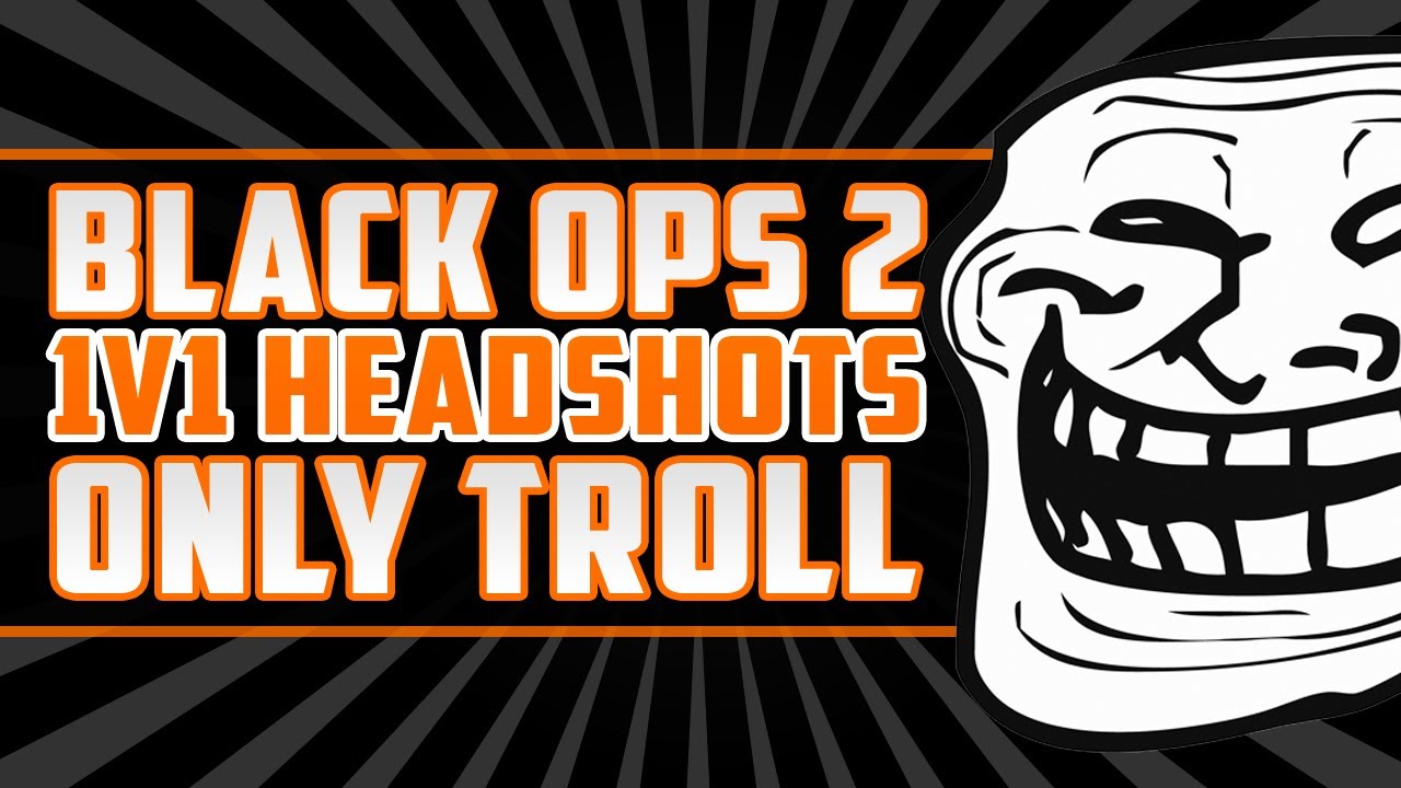 BO2: 1 на 1 ЯРОСТЬ ТРОЛЛИНГА QUICKSCOPE!