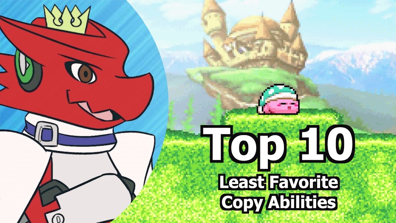 Top 10 Least Favorite Copy Abilities
