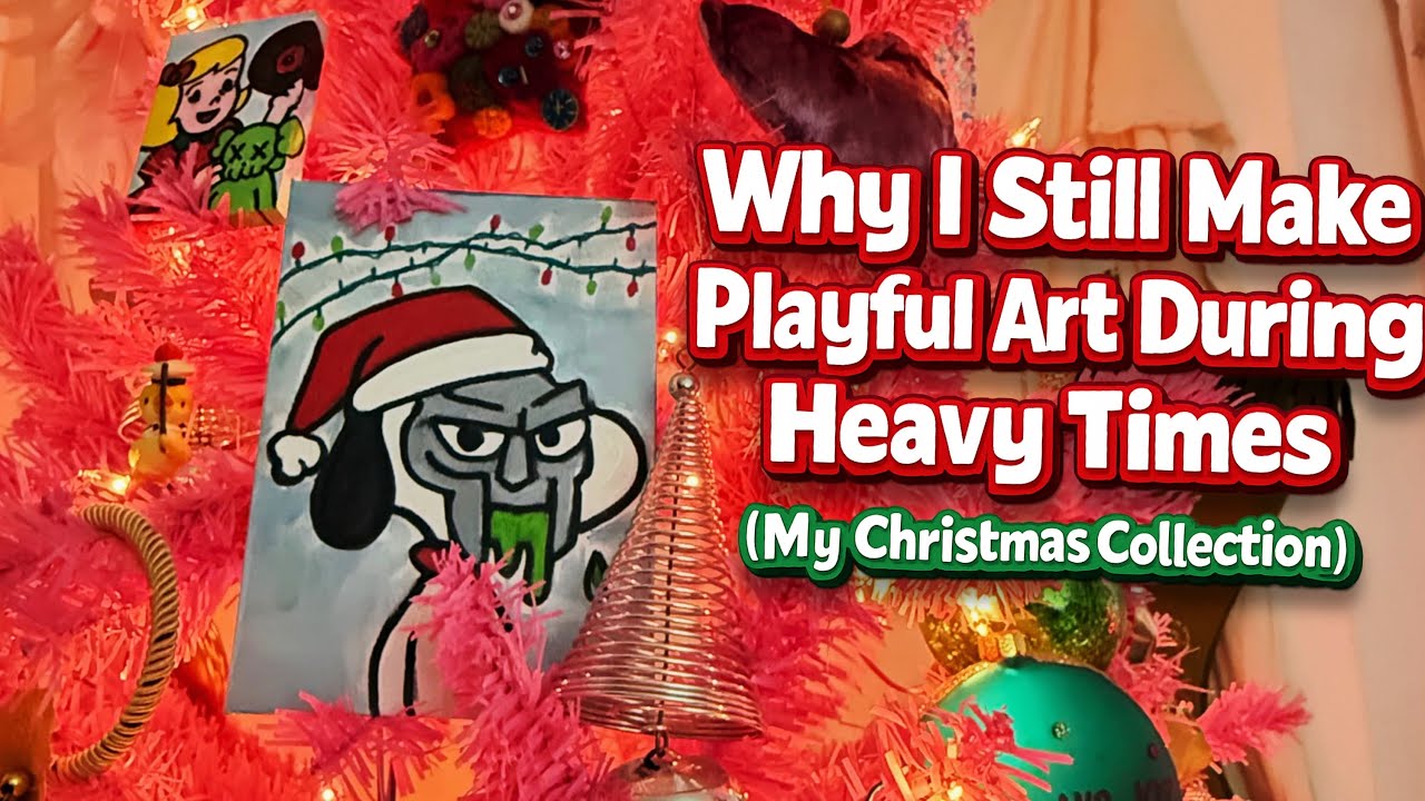 Why I Still Make Playful Art During Heavy Times (Madlib, Graffiti & Christmas) 🖼️🖌️🎄🎨