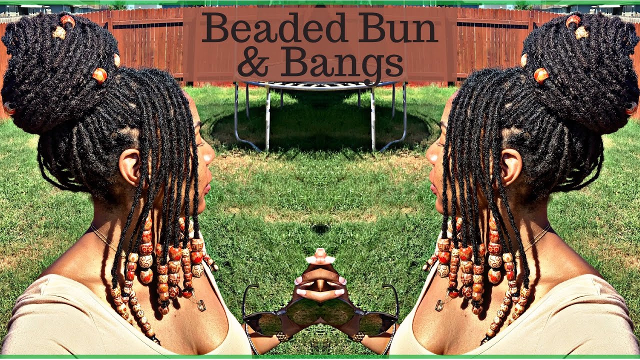 Locs| Beaded Bun and Bangs