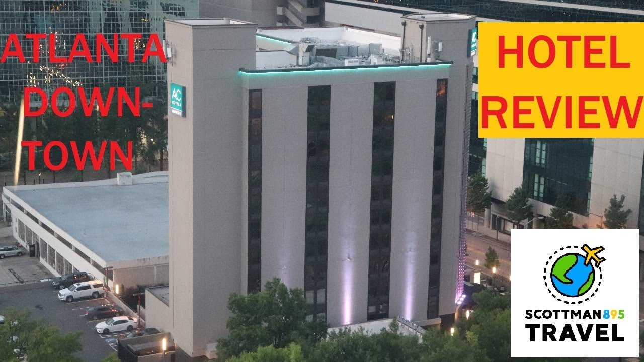 AC Hotel by Marriott Atlanta Downtown HOTEL REVIEW