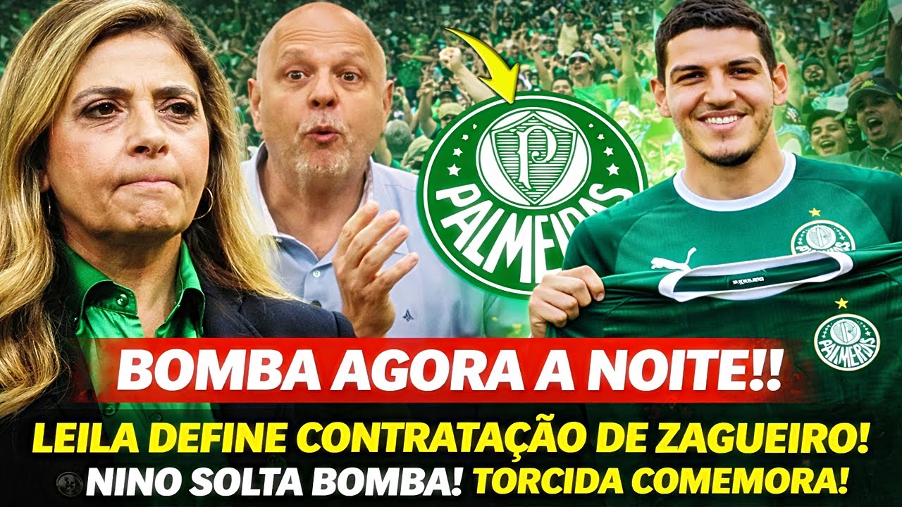 BOMBA AGORA A NOITE!! LEILA DEFINE CONTRATAÇÃO DE ZAGUEIRO! NINO SOLTA BOMBA! TORCIDA COMEMORA!
