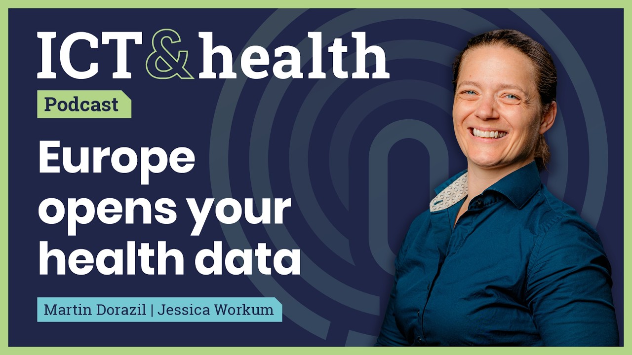 Europe opens your health data | Martin Dorazil | ICT&health Podcast