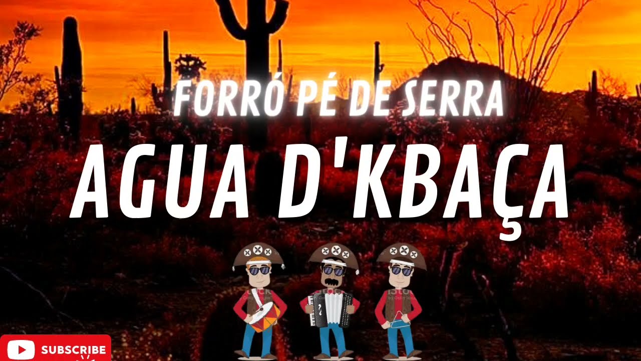 Forr&oacute; P&eacute; de Serra Agua D'kba&ccedil;a