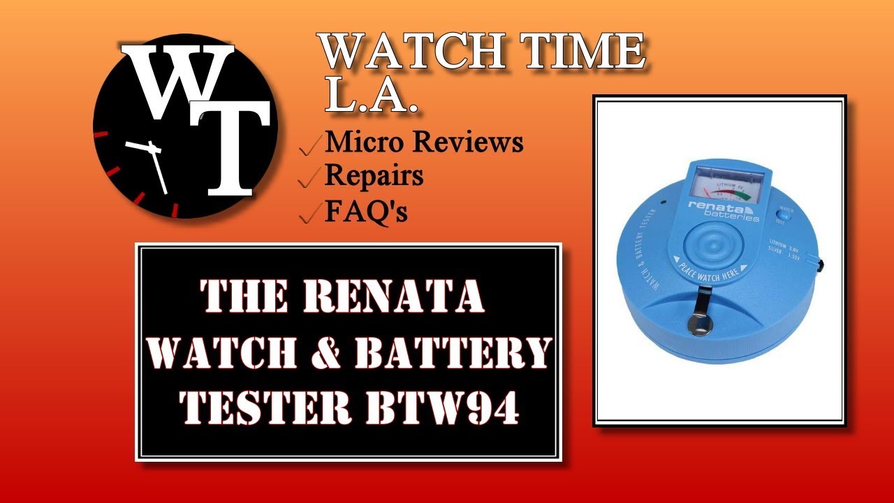 Renata Watch tester BWT 94 & Watch Battery Info
