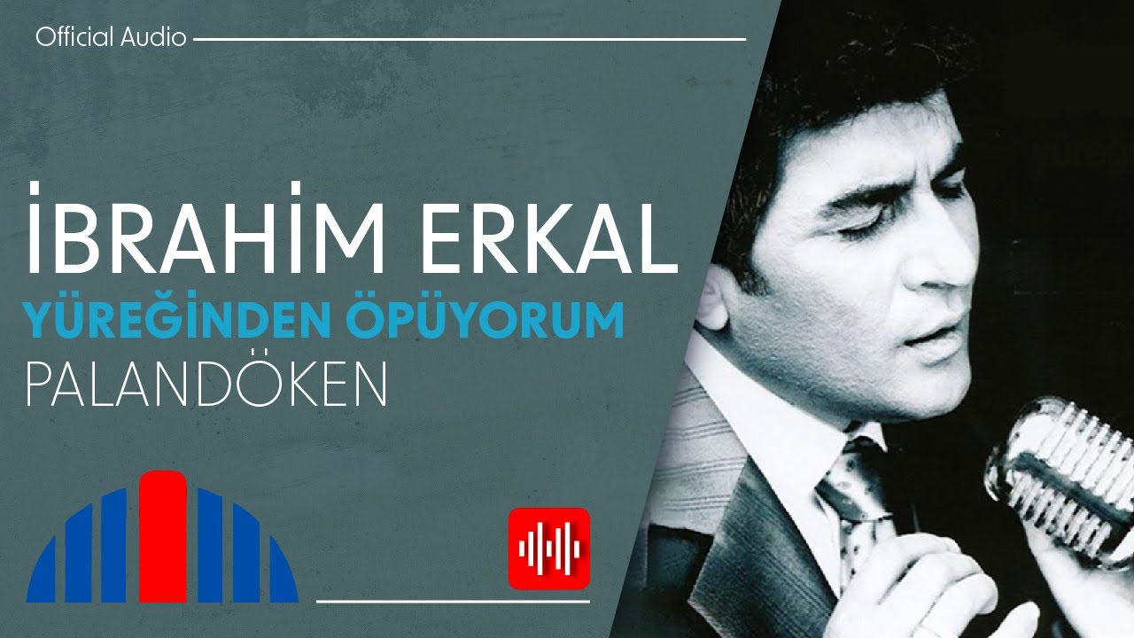İbrahim Erkal - Paland&ouml;ken (Official Audio)