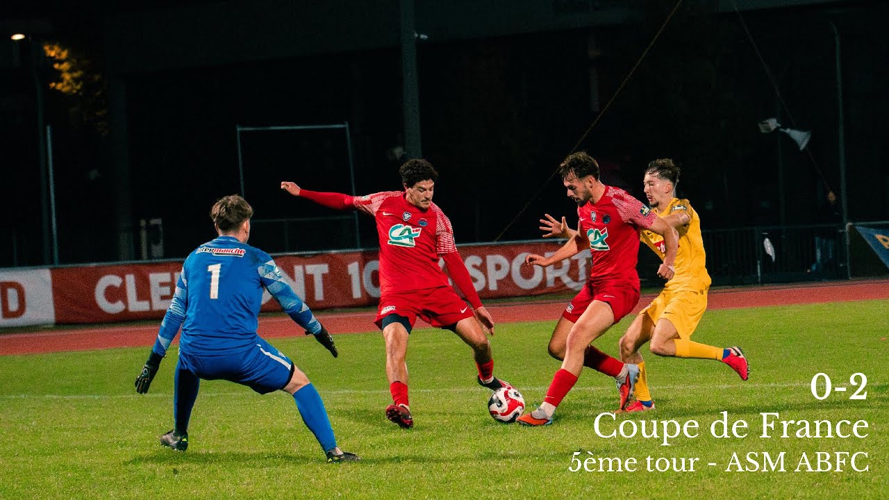 Coupe de France - 5e Tour : ASM - ABFC (0-2)