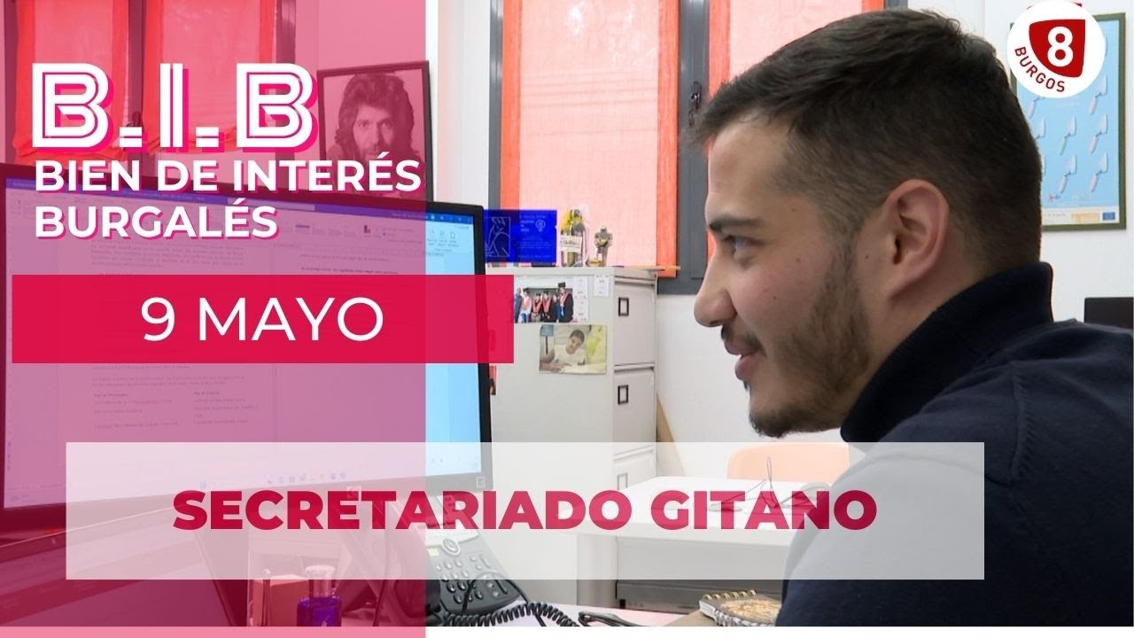 B.I.B | SECRETARIADO GITANO 09-05-2025