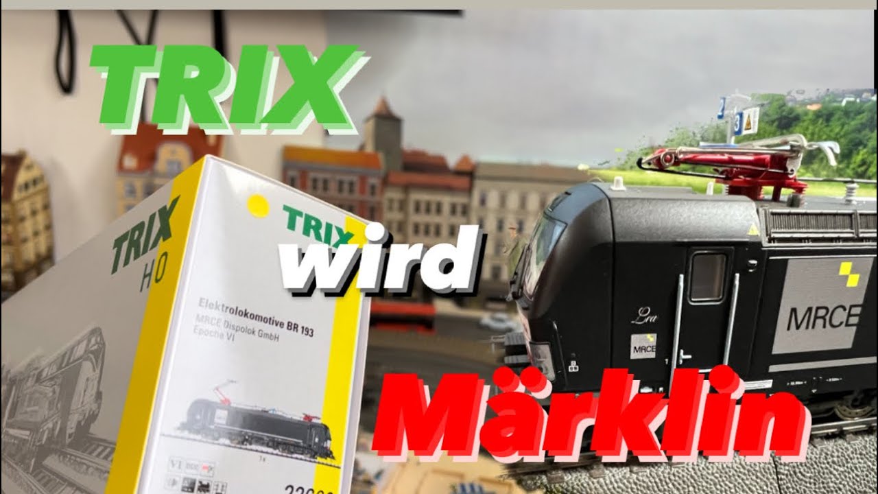 Modellbahn Umbau Trix zu Märklin