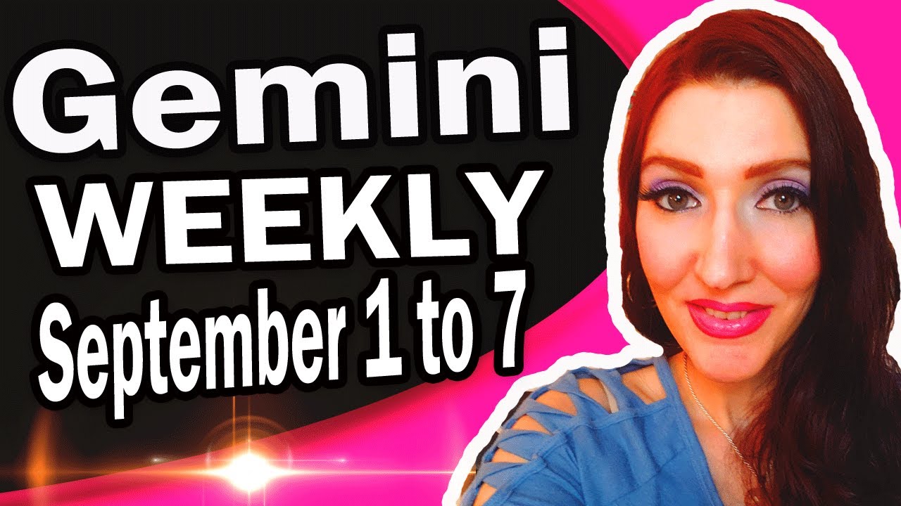 GEMINI OMG! THEY'VE ARRIVED I GOT CHILLS 100%! SEPTEMBER 1 TO 7 TAROT READING