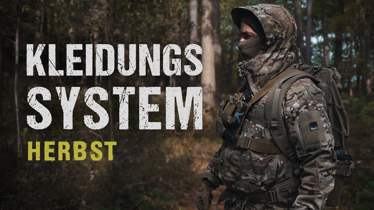 Survival Ausrüstung - Kleidungssystem Herbst - Robuste & Funktionale Neuheiten