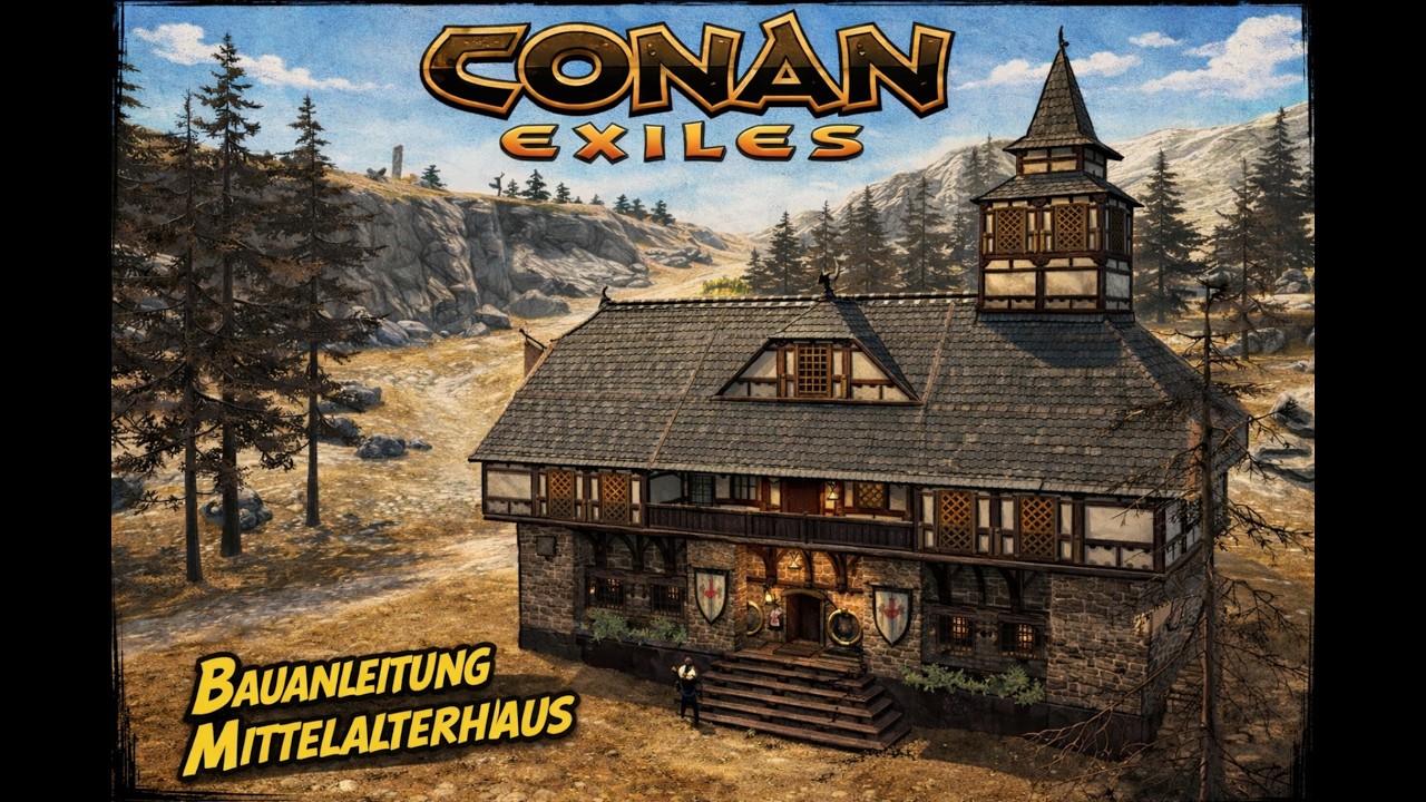 Conan Exiles Bau Tutorial – So baust du ein Mittelalter Haus