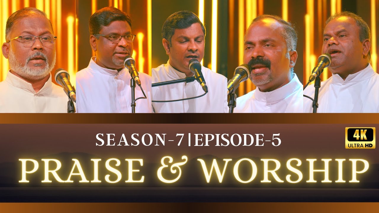 Praise and Worship | Lent Season 2023 | Episode 05 | Madha TV | 4k