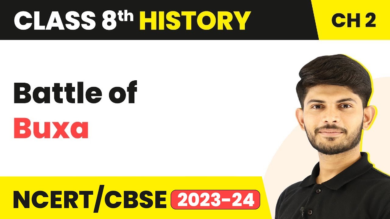 Battle of Buxar | From Trade to Territory | Class 8 History