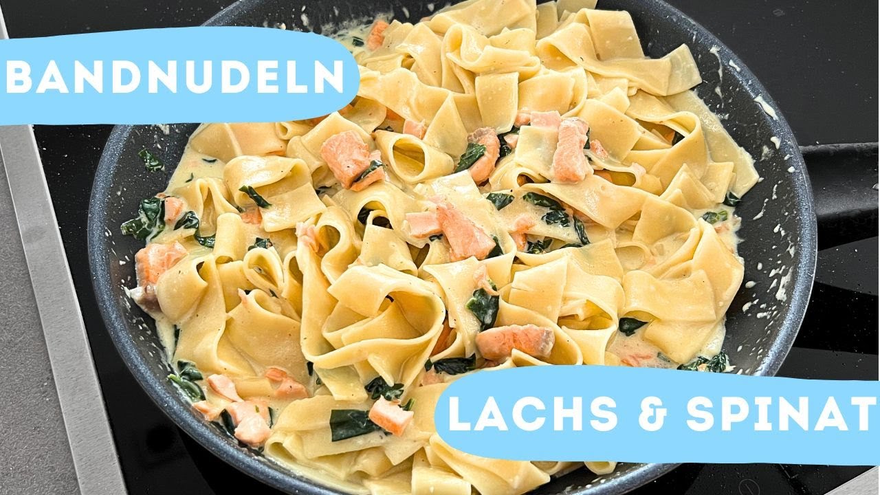 Bandnudeln mit Lachs und Blattspinat | Lachs, Spinat mit Sahneso&szlig;e und Tagliatelle Rezept