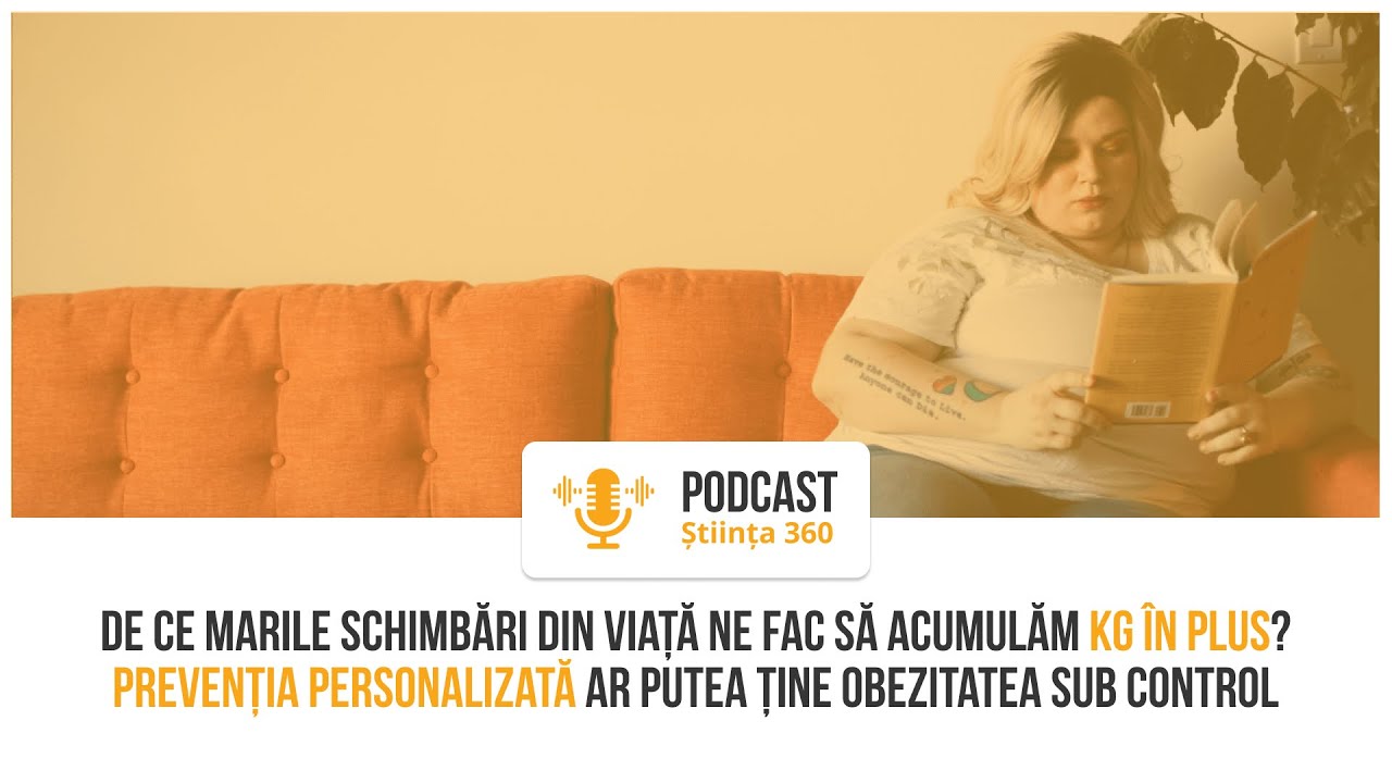 De ce marile schimbări din viață ne fac să acumulăm kg în plus? | Dr. Marius Geantă | 