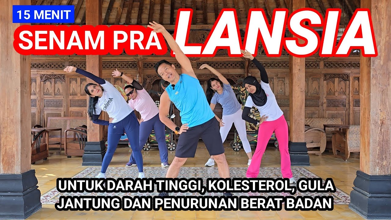 SENAM PRA LANSIA UNTUK DARAH TINGGI KOLESTEROL DAN MENGUATKAN JANTUNG 