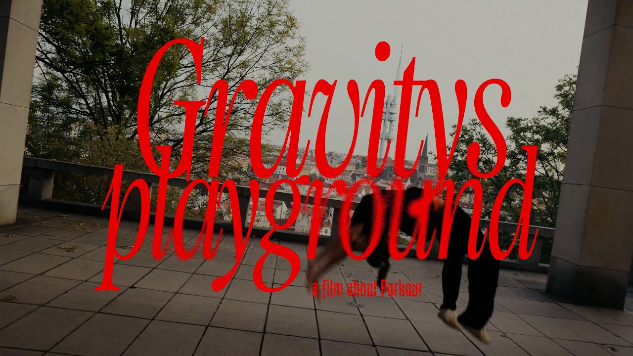 Gravity´s Playground - A FILM ABOUT PARKOUR