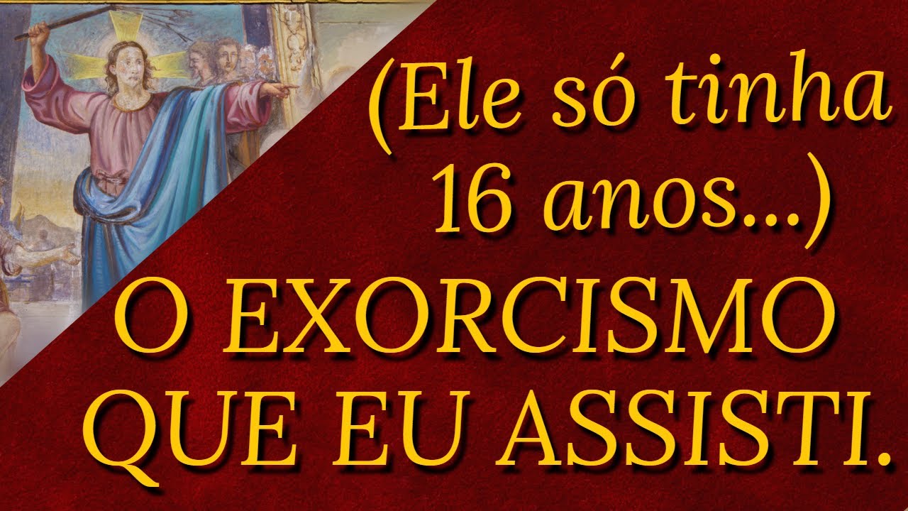 O exorcismo que eu assisti - Ele tinha só 16 anos - Internet e más companhias