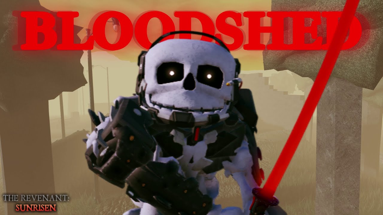BLOODSHED - The Revenant: Sunrisen